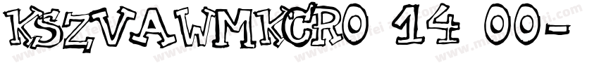 KSZVAWMKCR0 14 00字体转换